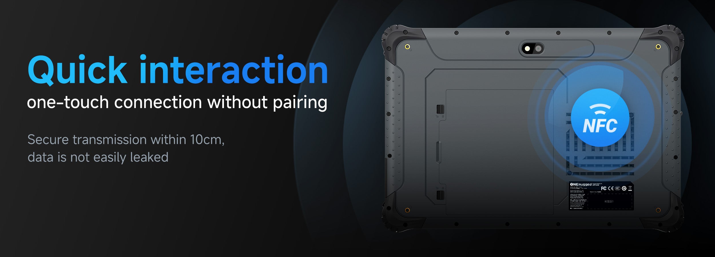 Rugged tablet with ultra-fast NFC recognition